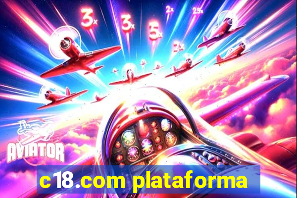 c18.com plataforma